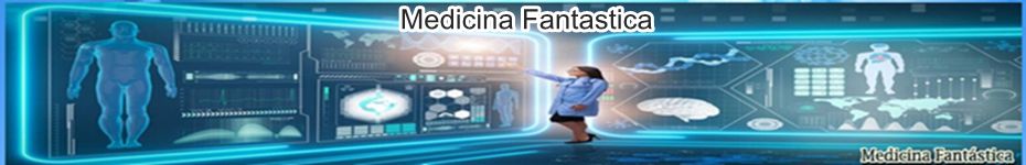 MEDICINA FANTÁSTICA